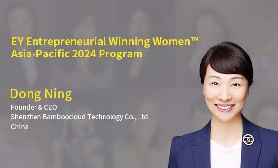 Dong Ning, the Founder of Bamboocloud, was Named to the EY Entrepreneurial Winning Women™ Asia-Pacific 2024 Program